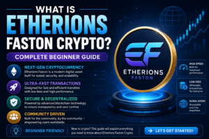 What Is Etherions Faston Crypto? Complete Beginner Guide