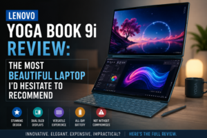 Lenovo Yoga Book 9i Review: The Most Beautiful Laptop I’d Hesitate to Recommend