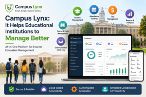 Campus Lynx: It Helps Educational Institutions to Manage Better